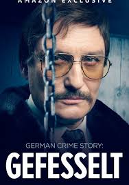 German Crime Story Gefesselt